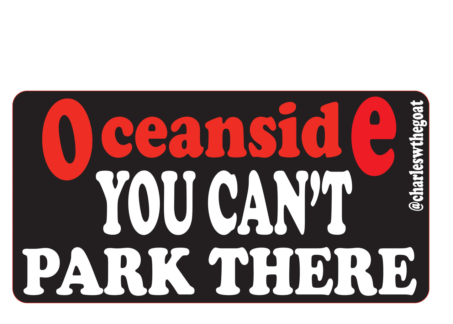 You Can't Park There Sticker RealSurfShop
